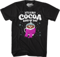 It's A Hot Cocoa Kind Of Day T-Shirt Hoodie, Sweatshirt | CiraTrend.com (Image 1)