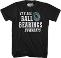 It's All Ball Bearings Nowadays Fletch T-Shirt Hoodie, Sweatshirt | CiraTrend.com (Image 1)