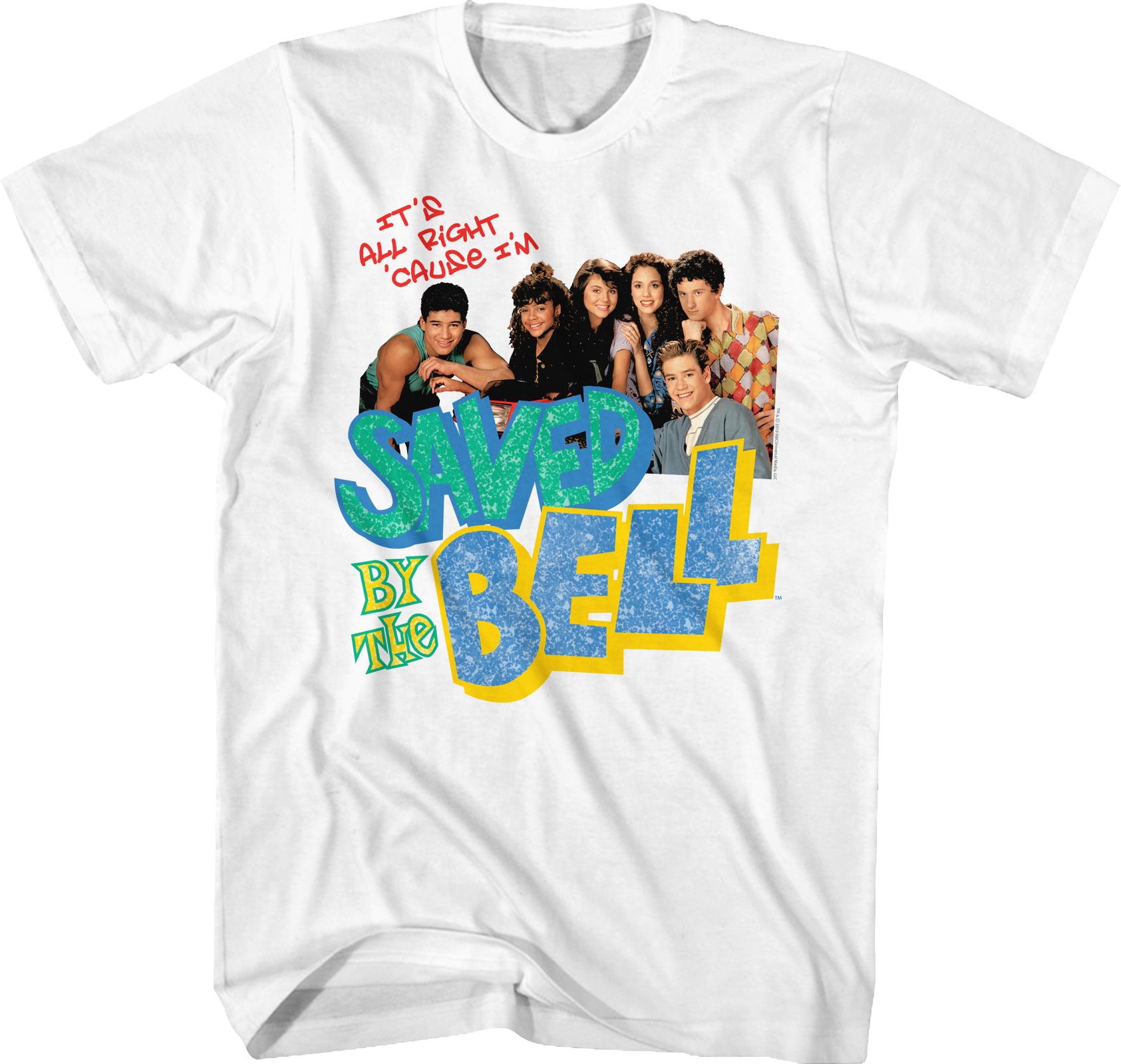 It's All Right 'Cause I'm Saved By The Bell Shirt Hoodie, Sweatshirt | CiraTrend.com (Image 1)