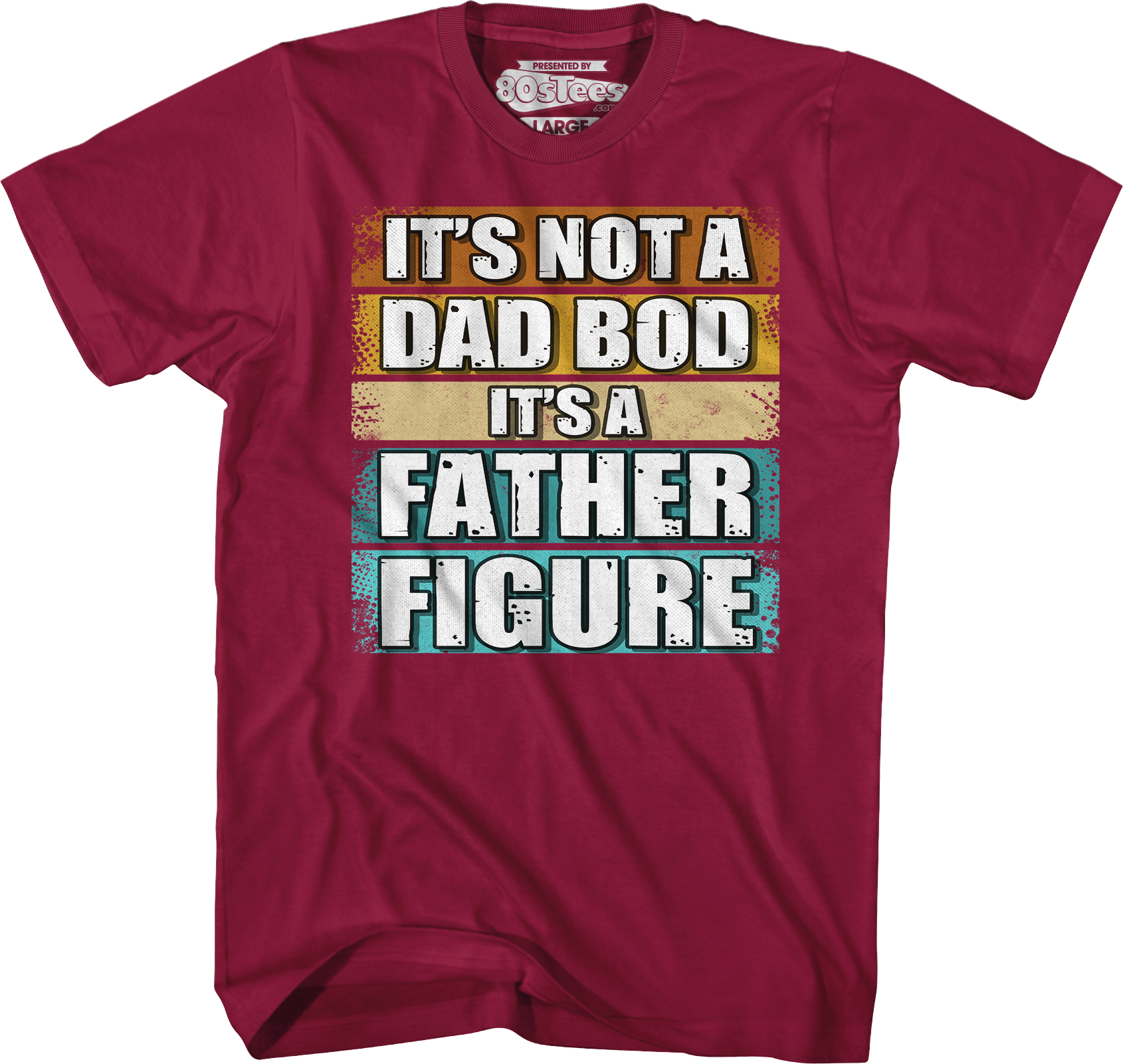 It's Not A Dad Bod It's A Father Figure T-Shirt Hoodie, Sweatshirt | CiraTrend.com (Image 3)