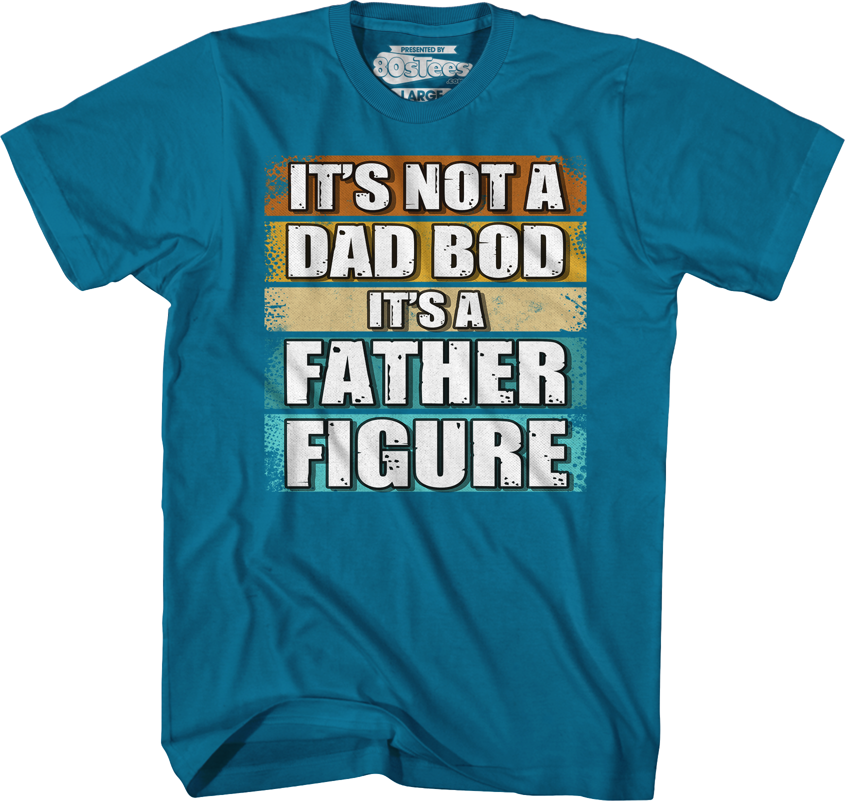 It's Not A Dad Bod It's A Father Figure T-Shirt Hoodie, Sweatshirt | CiraTrend.com (Image 4)