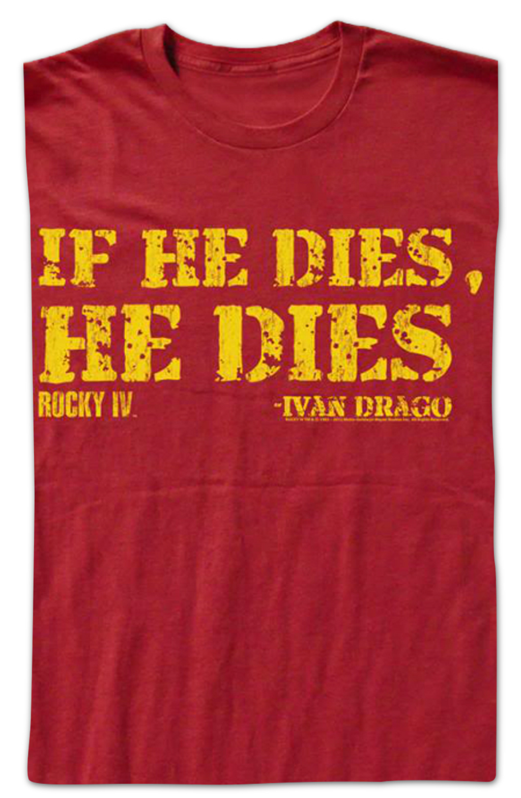 Ivan Drago If He Dies He Dies Rocky T-Shirts, Hoodie, Sweatshirt