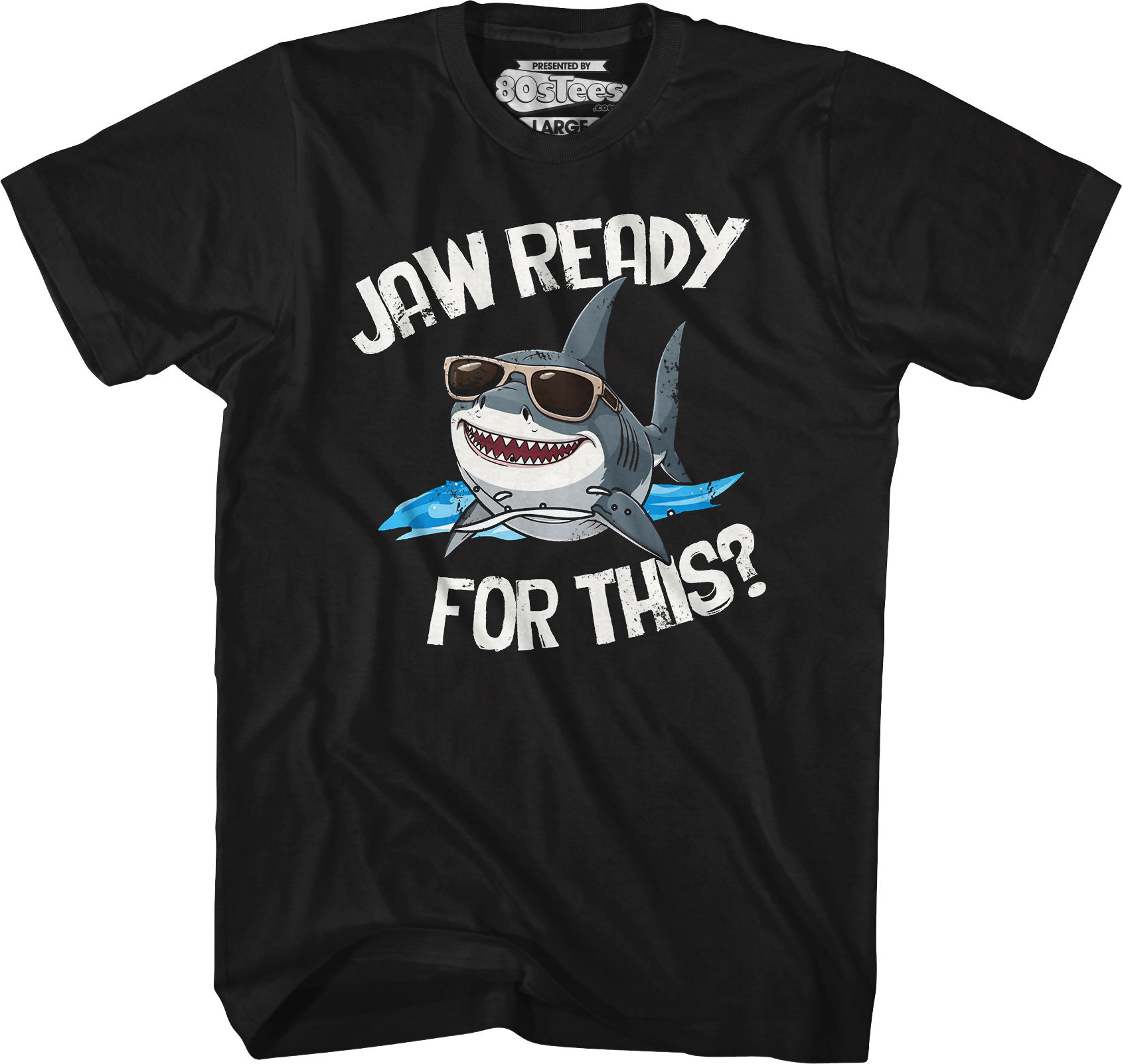Jaw Ready This Shark Week T-Shirts, Hoodie, Sweatshirt