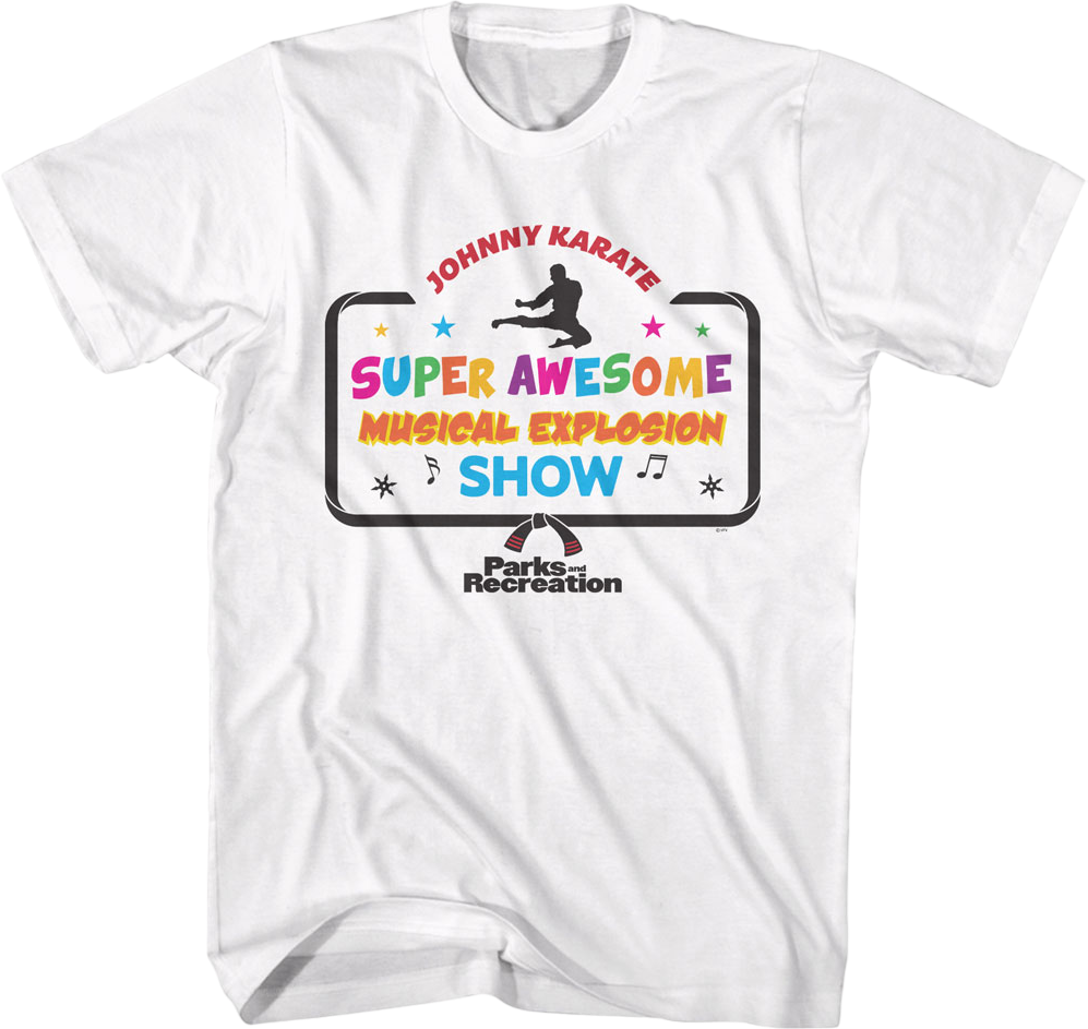 Johnny Karate Show Parks Recreation T-Shirts, Hoodie, Sweatshirt