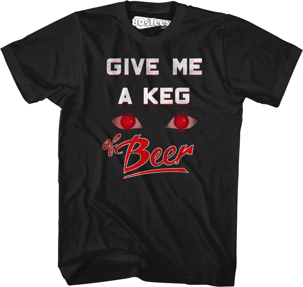 Give Me A Keg Of Beer Teen Wolf T-Shirt Hoodie, Sweatshirt | CiraTrend.com (Image 1)