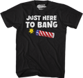 Just Here Bang T-Shirts, Hoodie, Sweatshirt