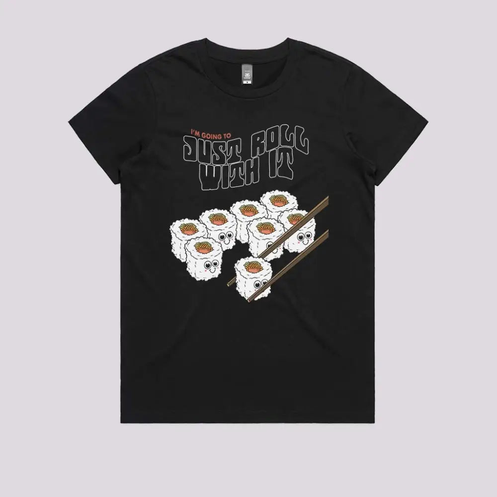 Just Roll With It T-Shirt Hoodie, Sweatshirt | CiraTrend.com (Image 3)
