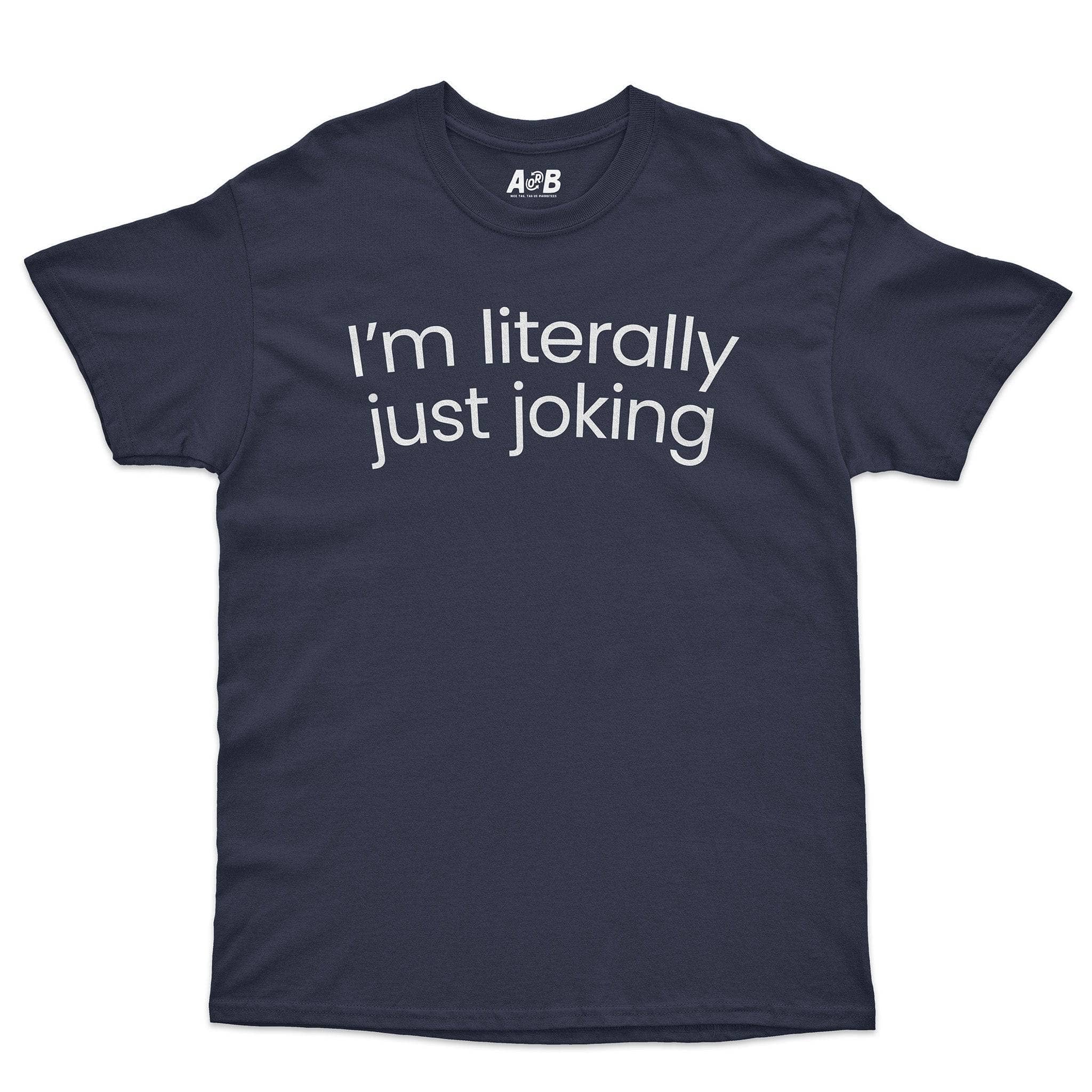 Just Joking T-Shirt Hoodie, Sweatshirt | CiraTrend.com (Image 1)