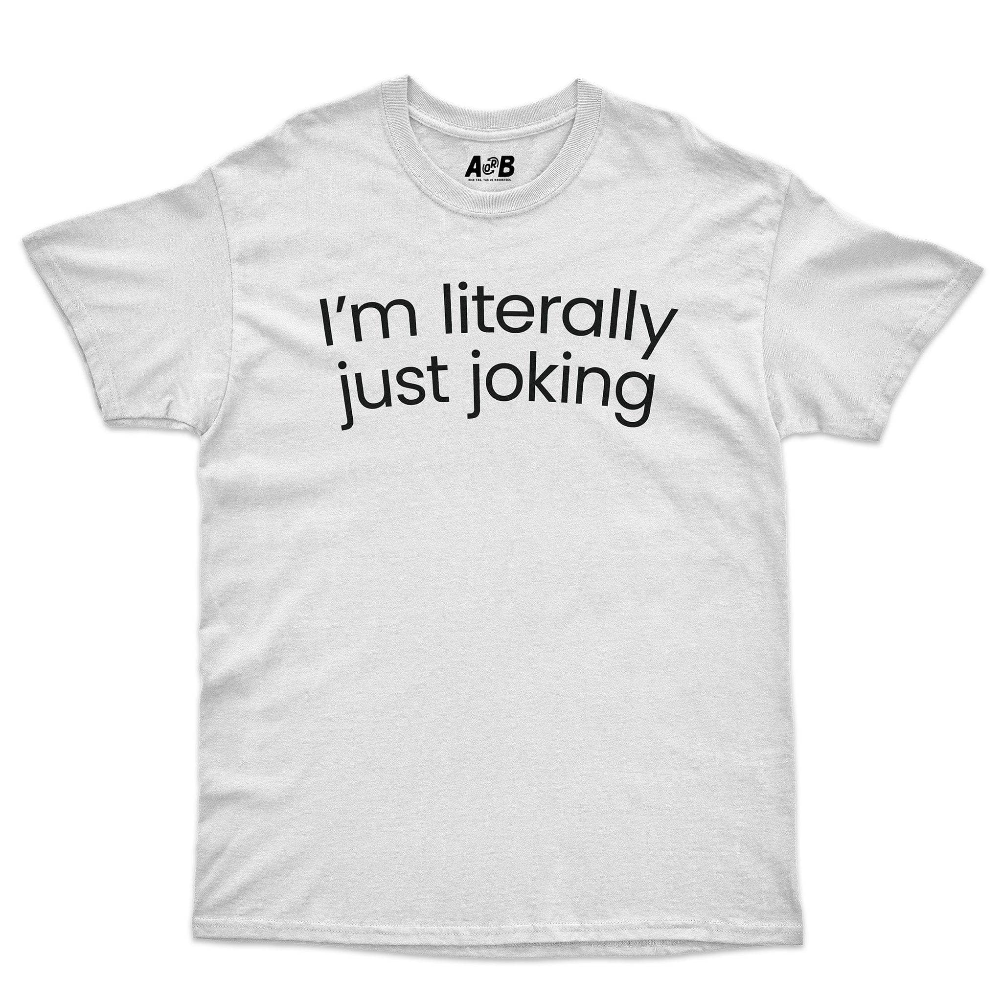 Just Joking T-Shirt Hoodie, Sweatshirt | CiraTrend.com (Image 3)