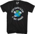 Keep Earth Clean Isn'T Uranus T-Shirts, Hoodie, Sweatshirt