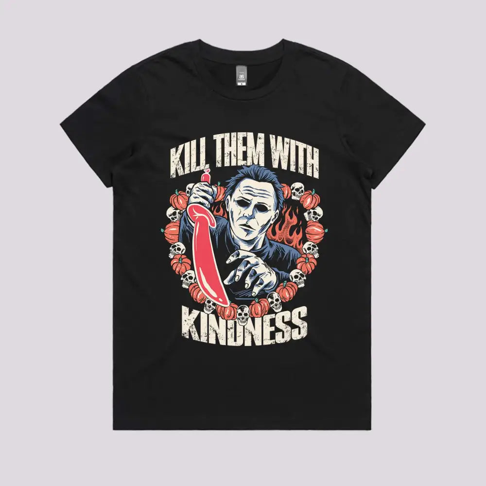 Kill Them Kindness T-Shirts, Hoodie, Sweatshirt