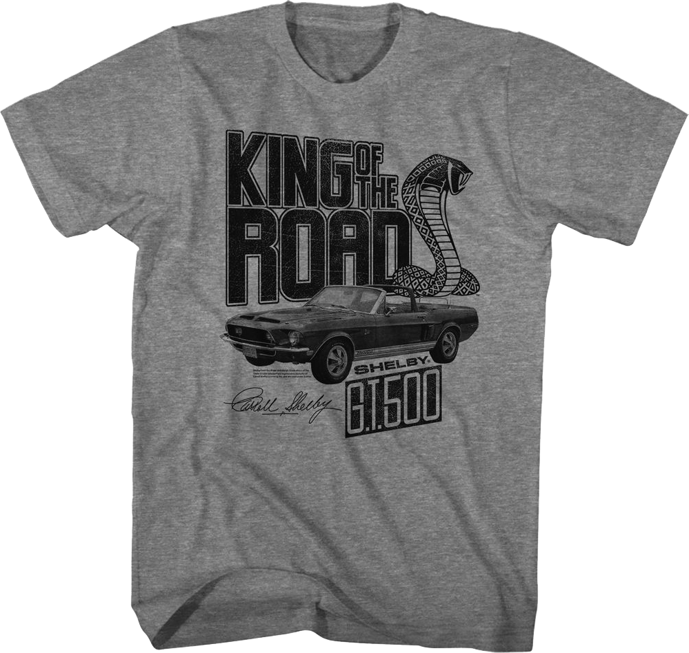 King Of The Road Shelby T-Shirt Hoodie, Sweatshirt | CiraTrend.com (Image 1)