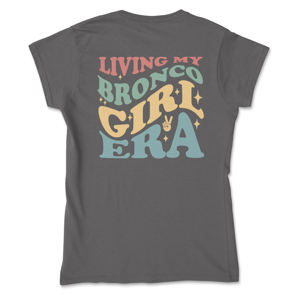 Ladies Living My Bronco Girl Era Tee Hoodie, Sweatshirt | CiraTrend.com (Image 3)