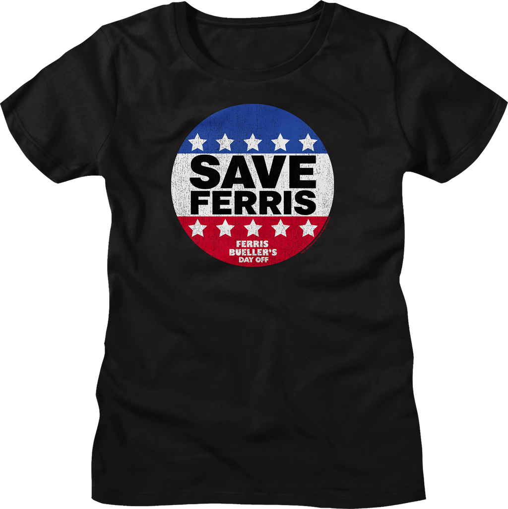 Womens Save Ferris Campaign Button Ferris Bueller's Day Off Shirt Hoodie, Sweatshirt | CiraTrend.com (Image 1)