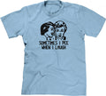 Sometimes I Pee When I Laugh T-Shirt Hoodie, Sweatshirt | CiraTrend.com (Image 1)