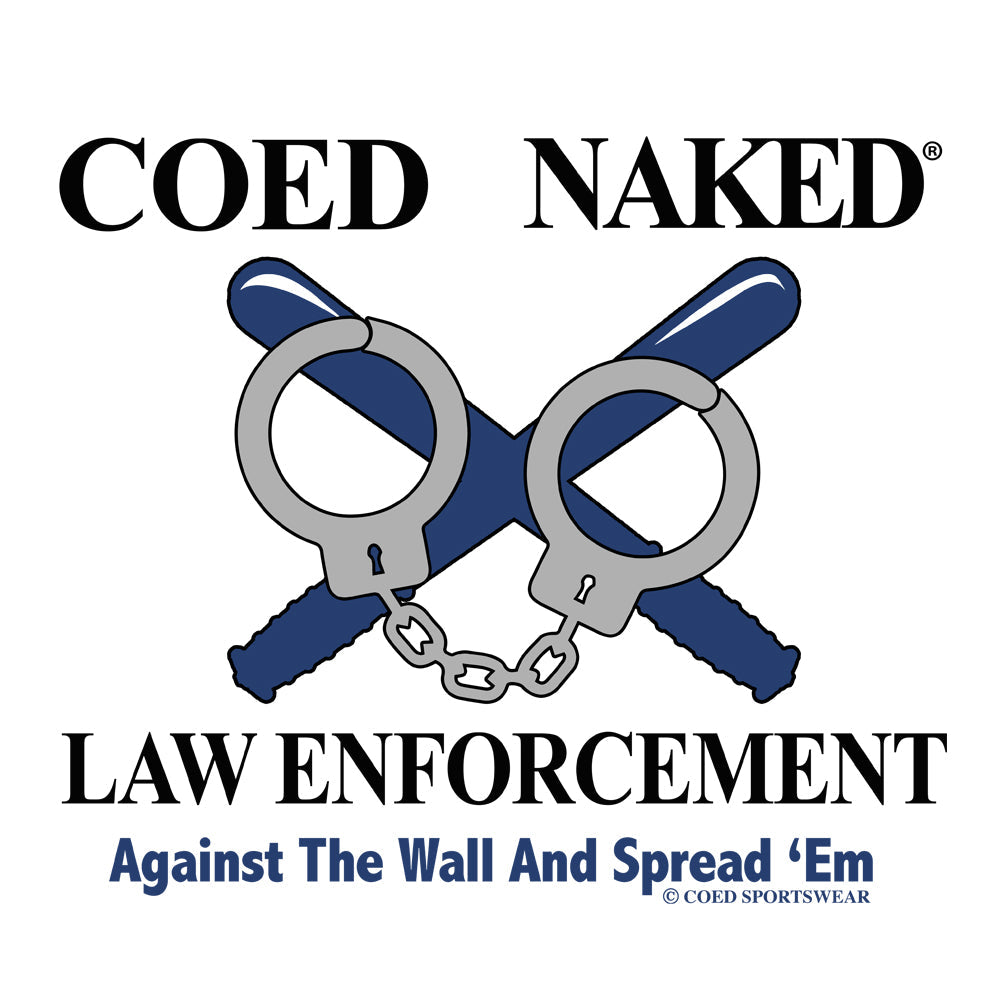 Law Enforcement Coed Naked T-Shirt Hoodie, Sweatshirt | CiraTrend.com (Image 4)
