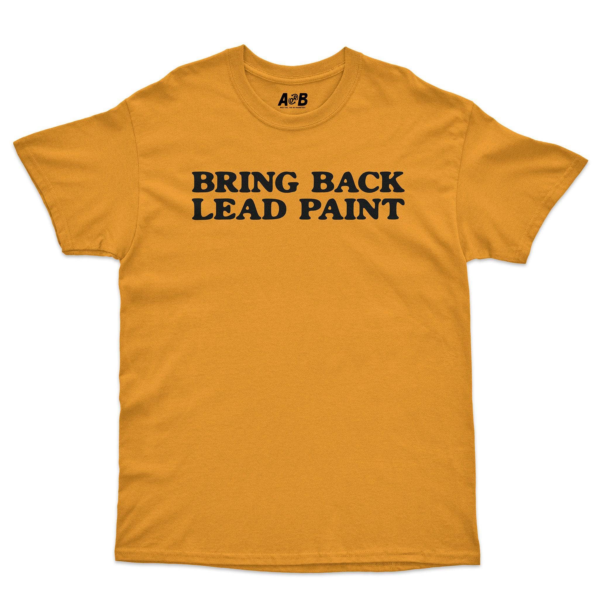Lead Paint T-Shirt Hoodie, Sweatshirt | CiraTrend.com (Image 5)