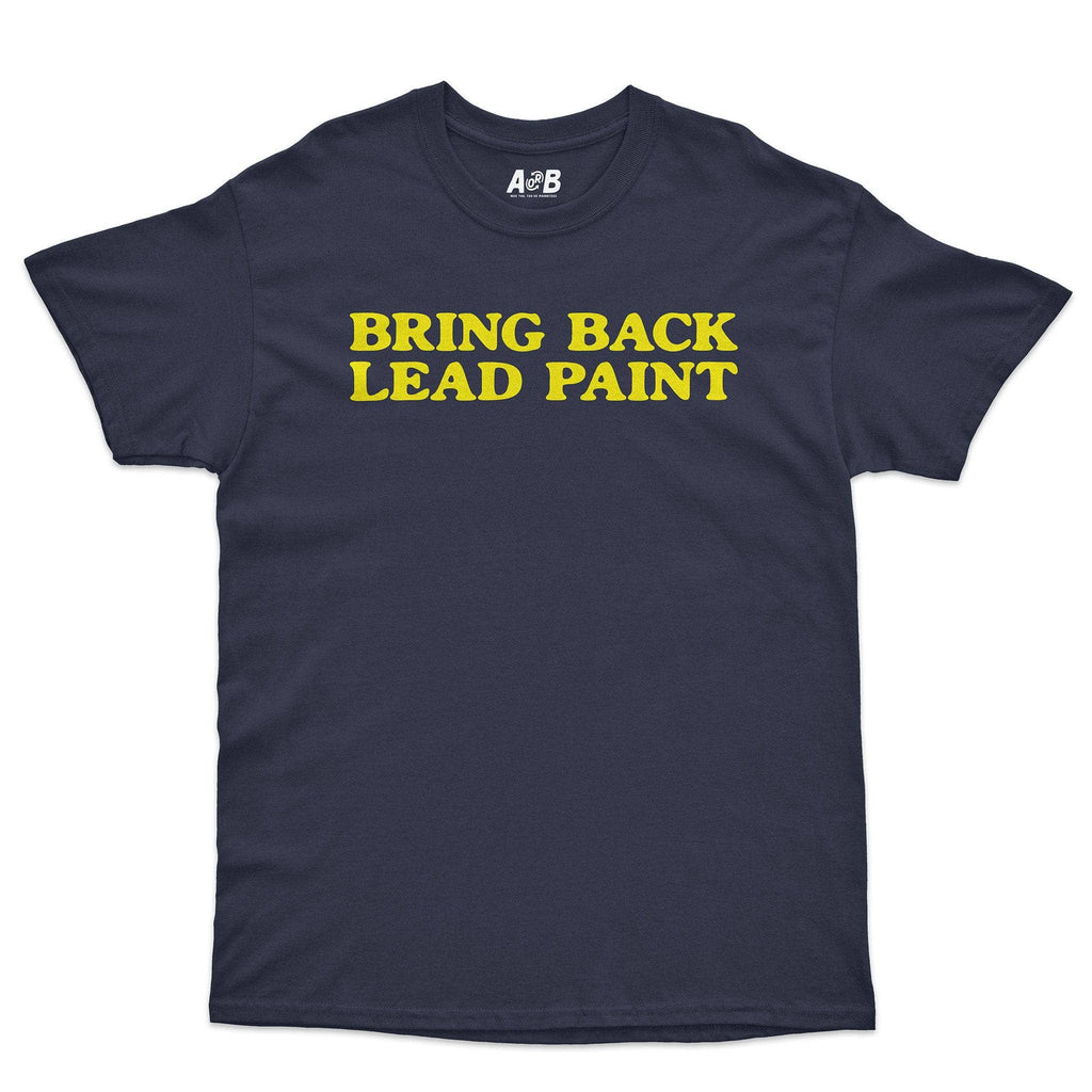 Lead Paint T-Shirt Hoodie, Sweatshirt | CiraTrend.com (Image 3)