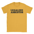 Legalize Asbestos T-Shirt Hoodie, Sweatshirt | CiraTrend.com (Image 1)