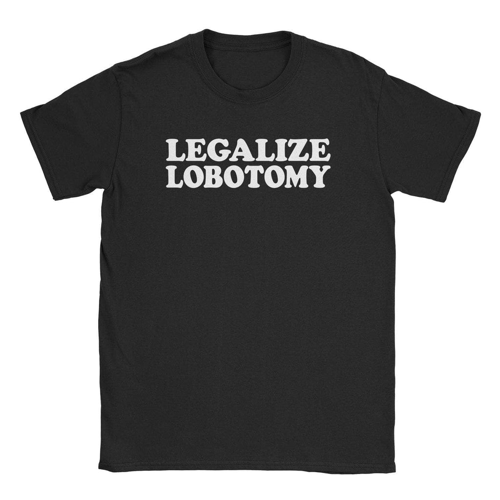 Legalize Lobotomy T-Shirt Hoodie, Sweatshirt | CiraTrend.com (Image 2)