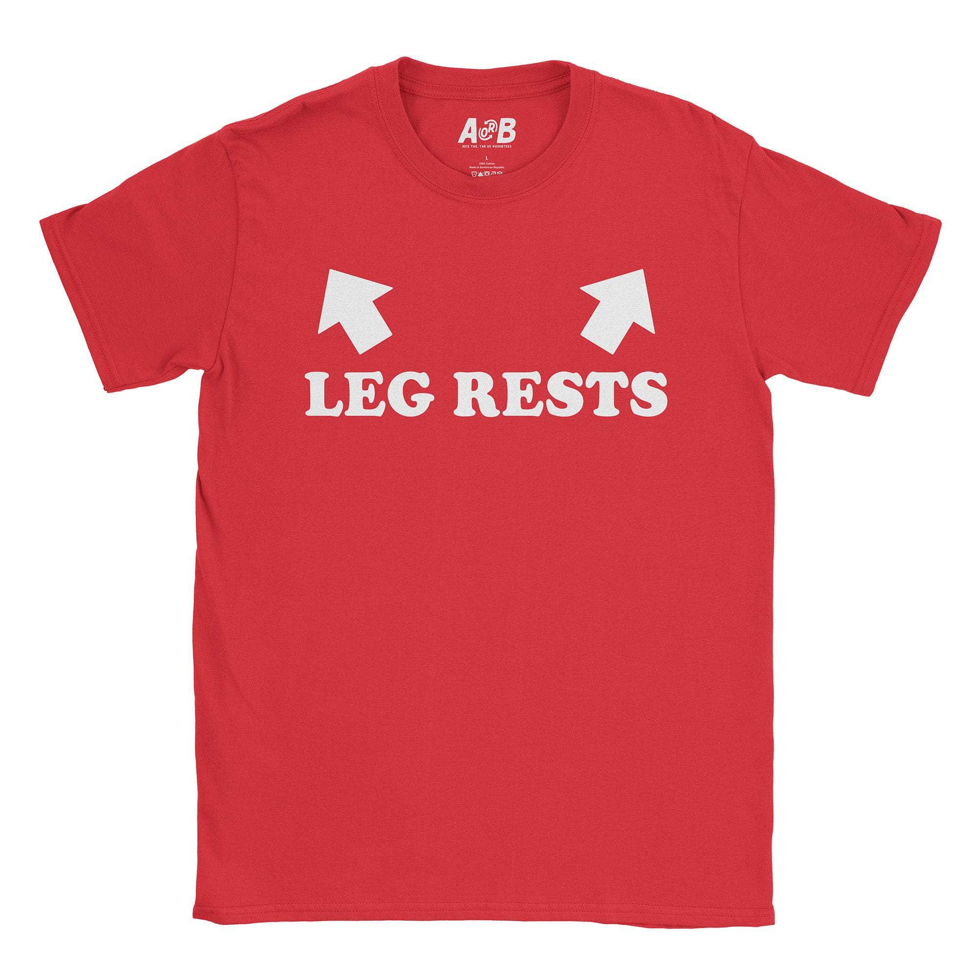 Leg Rests T-Shirt Hoodie, Sweatshirt | CiraTrend.com (Image 3)