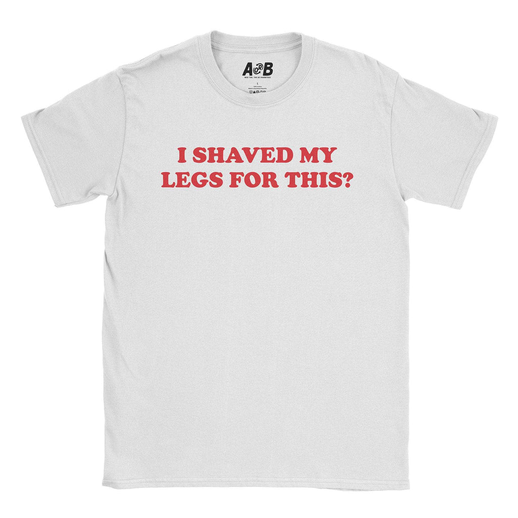 Shaved Legs T-Shirt Hoodie, Sweatshirt | CiraTrend.com (Image 1)