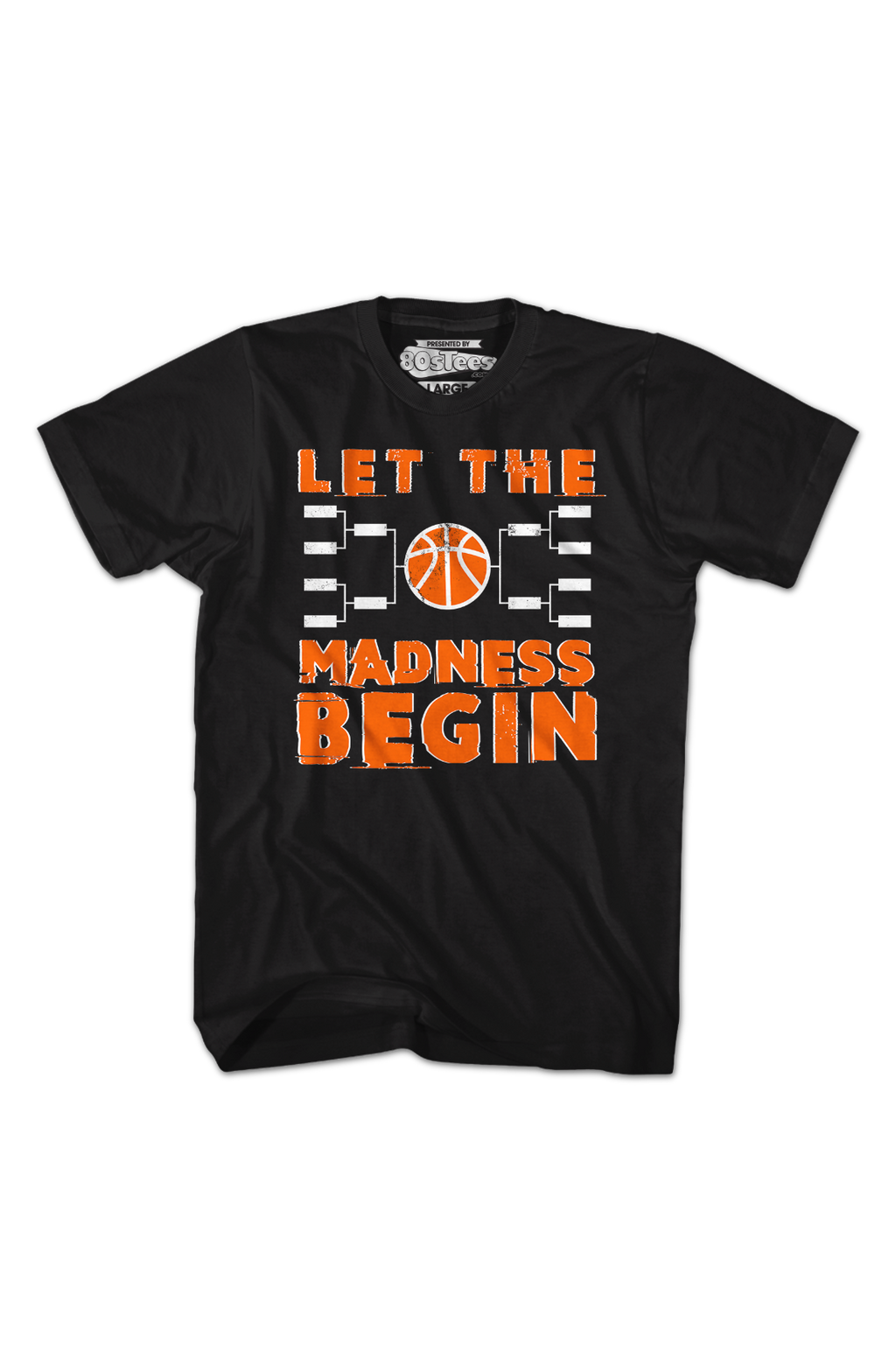 Let The Madness Begin March Madness T-Shirt Hoodie, Sweatshirt | CiraTrend.com (Image 2)