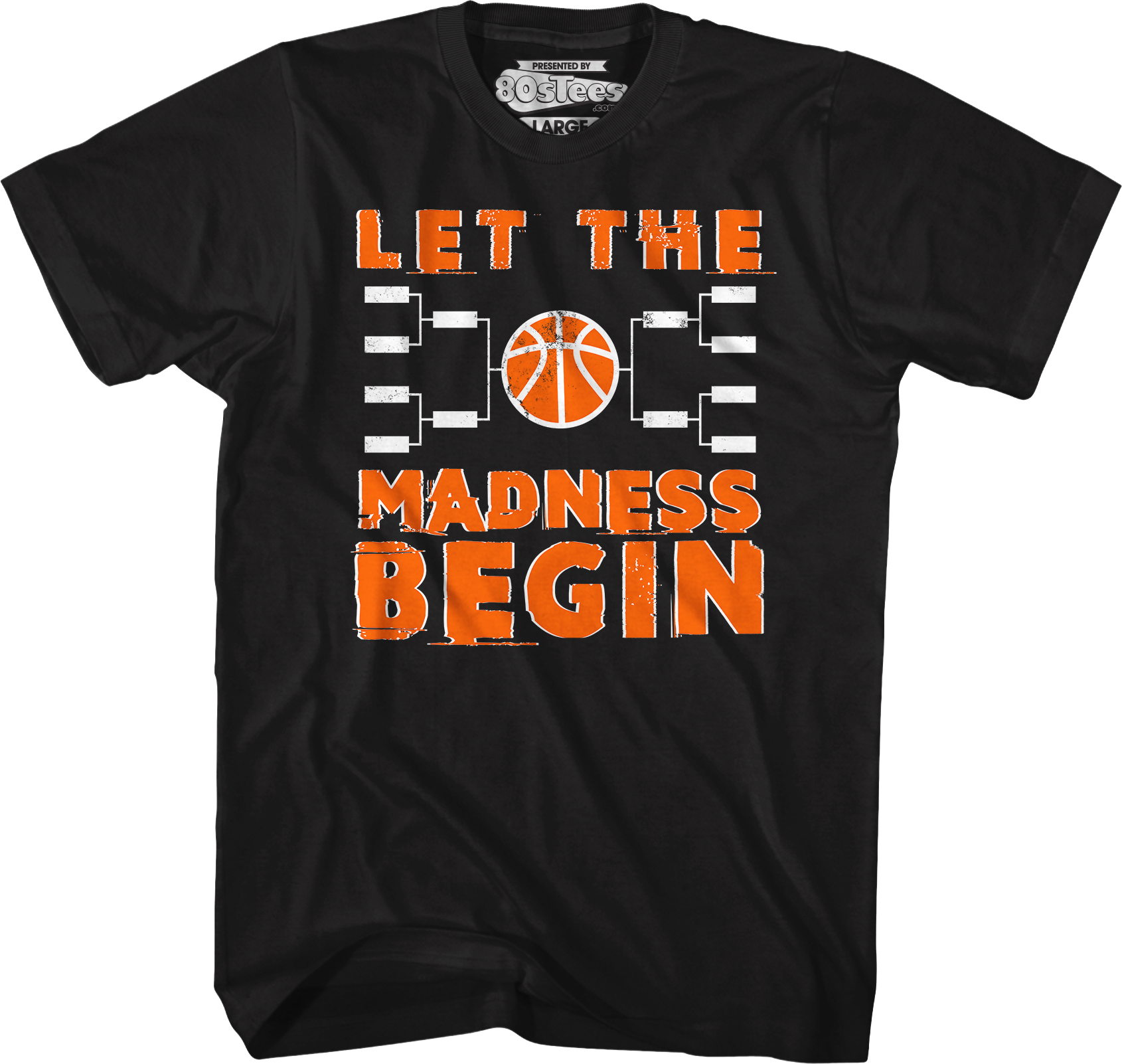 Let The Madness Begin March Madness T-Shirt Hoodie, Sweatshirt | CiraTrend.com (Image 1)