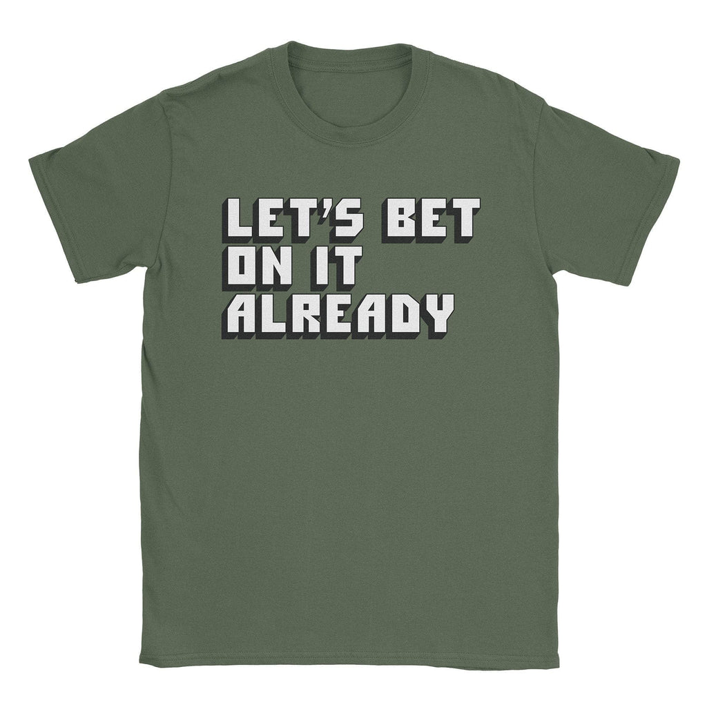 Bet T-Shirts, Hoodie, Sweatshirt