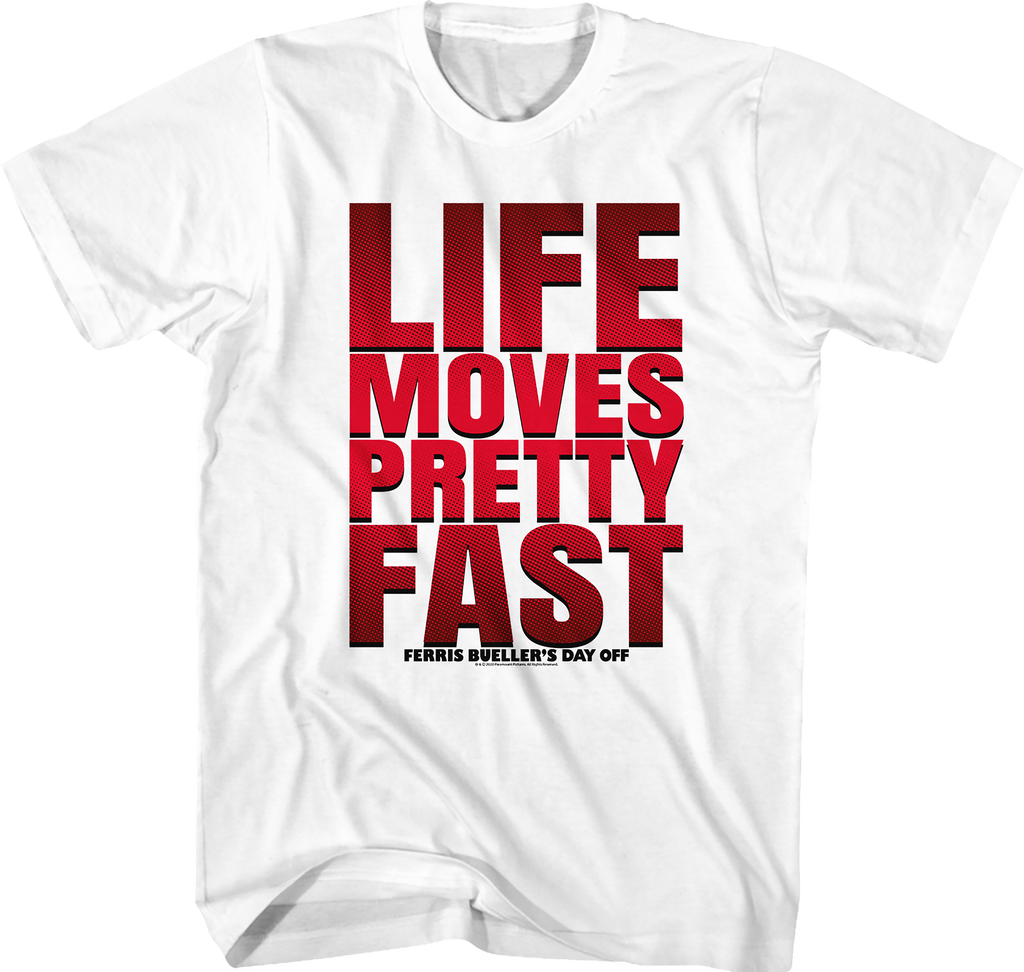 Life Moves Pretty Fast Ferris Bueller's Day Off T-Shirt Hoodie, Sweatshirt | CiraTrend.com (Image 1)