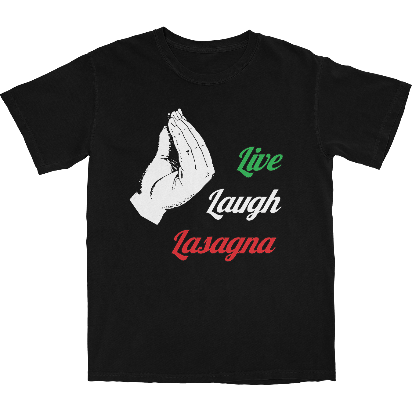Live Laugh Lasagna T Shirt Hoodie, Sweatshirt | CiraTrend.com