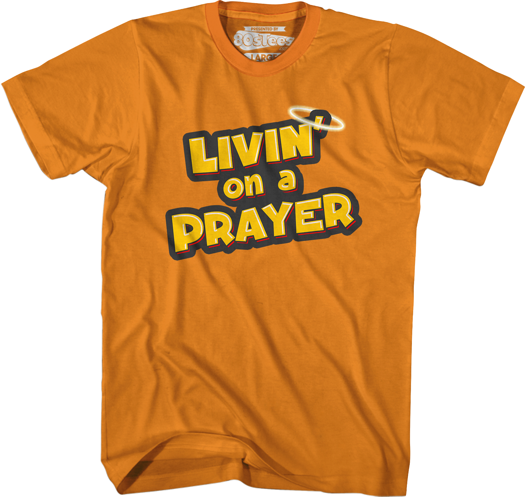 Livin' Prayer T-Shirts, Hoodie, Sweatshirt