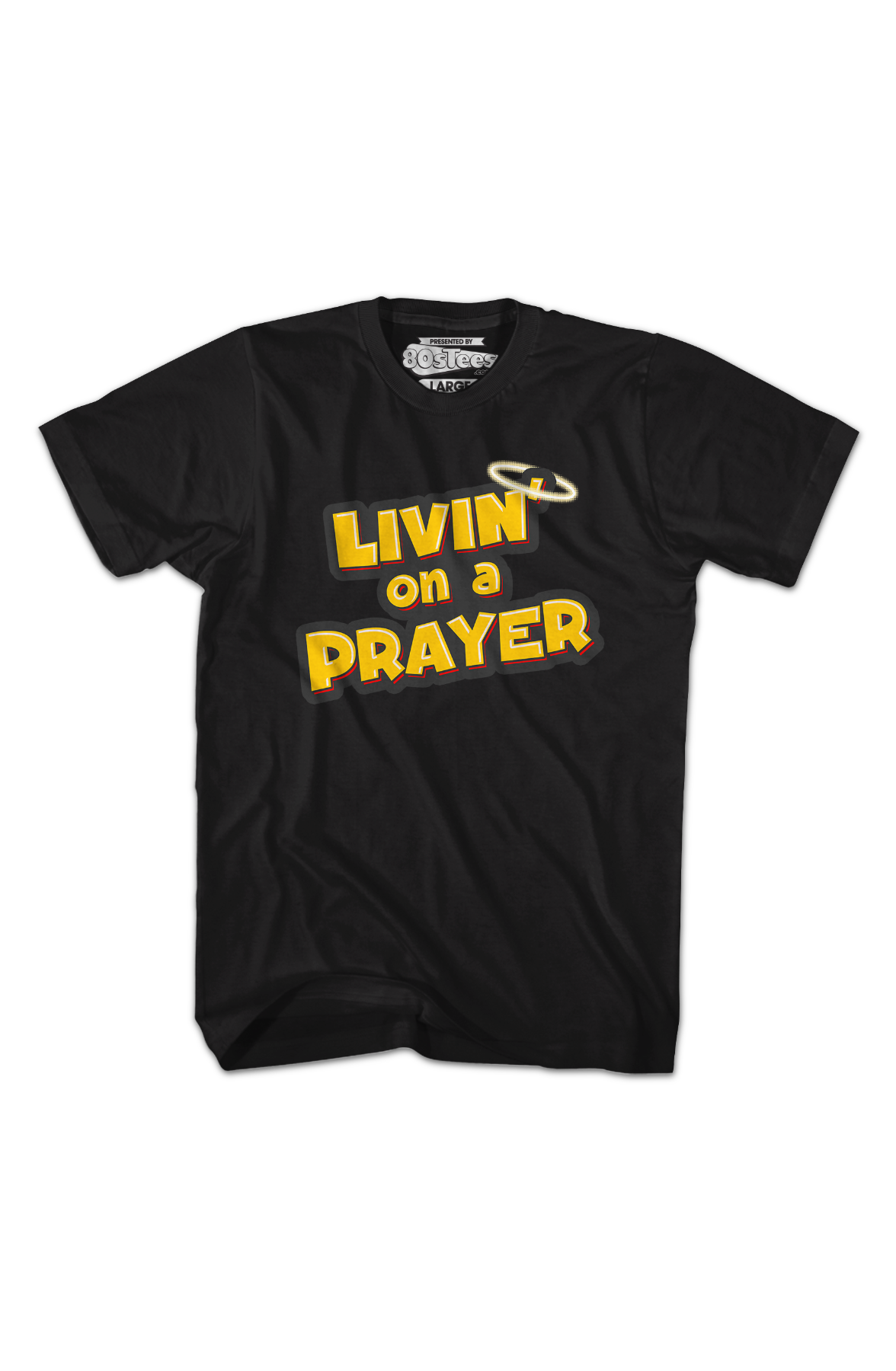 Livin' Prayer T-Shirts, Hoodie, Sweatshirt