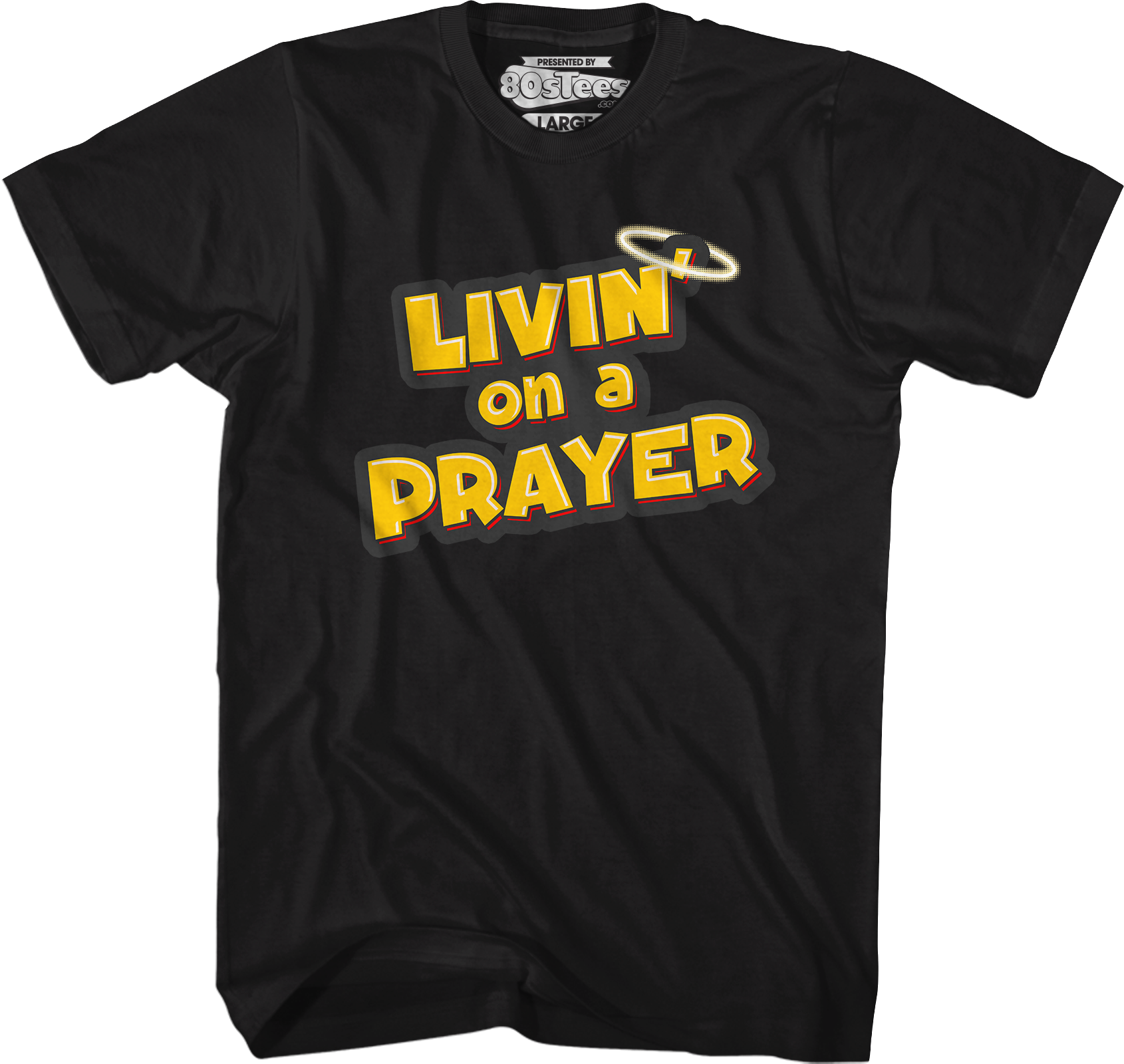 Livin' Prayer T-Shirts, Hoodie, Sweatshirt