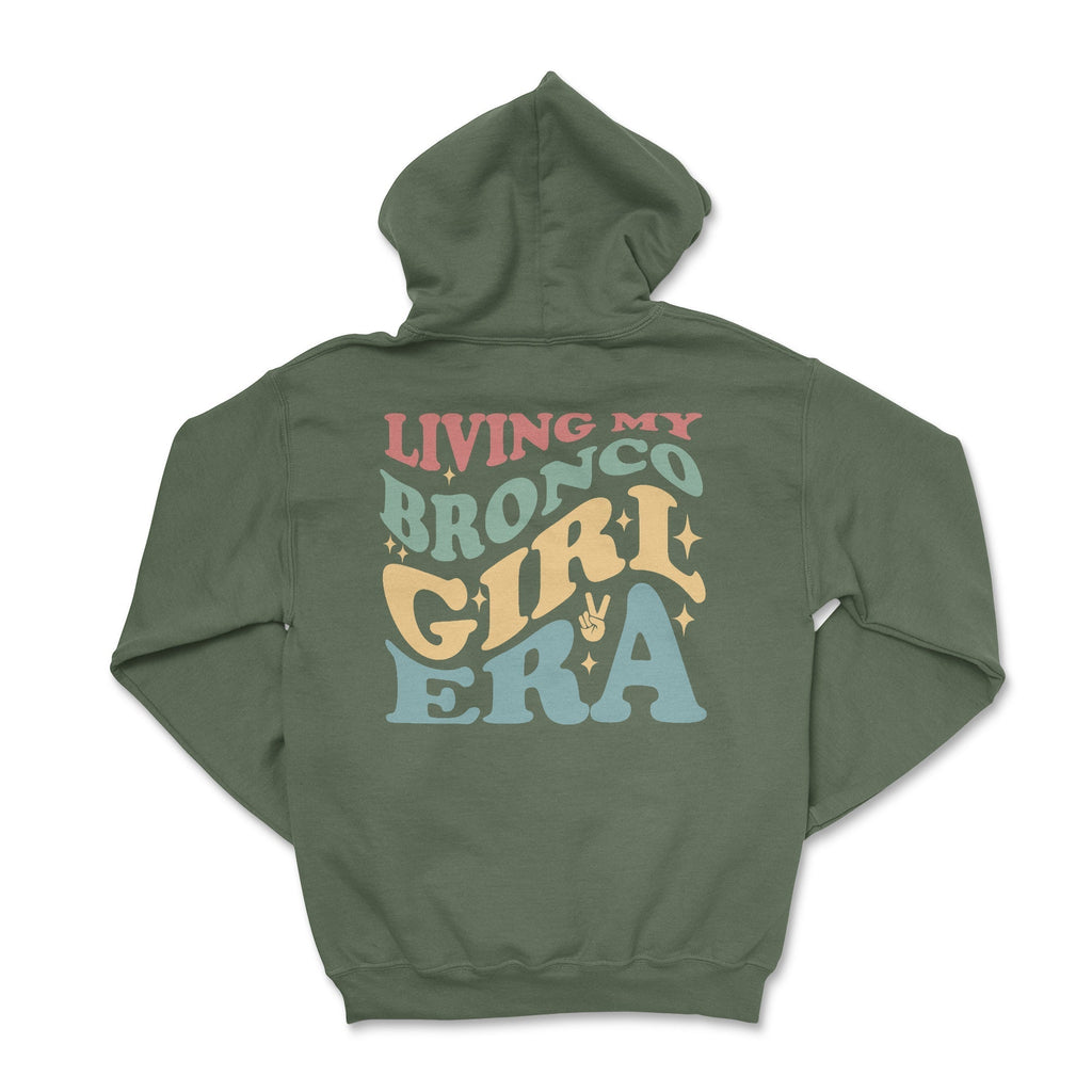 Living My Bronco Girl Era Hoodie T-Shirts, Sweatshirt | CiraTrend.com (Image 3)