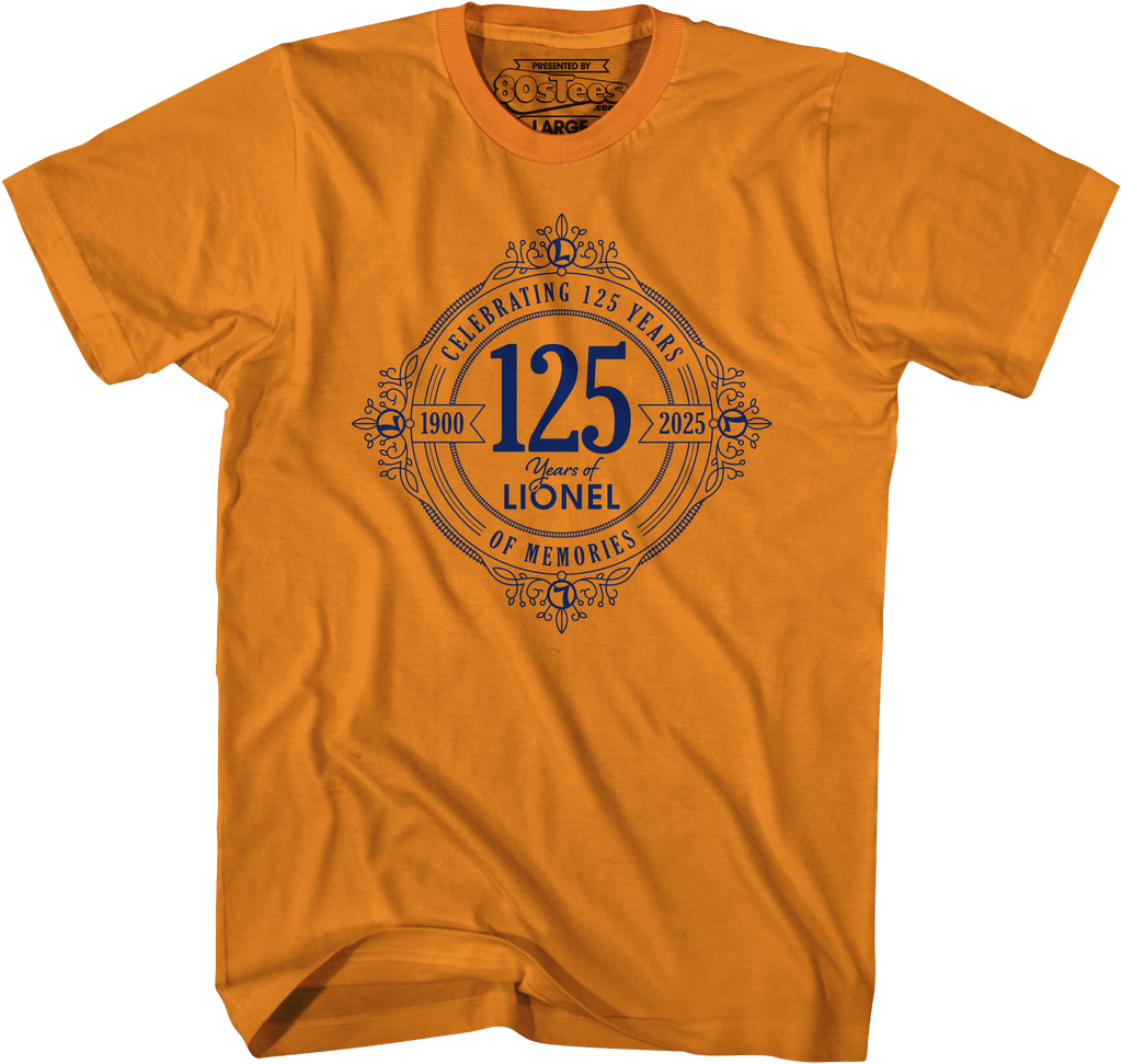 Orange Celebrating 125 Years Of Memories Lionel Trains T-Shirt Hoodie, Sweatshirt | CiraTrend.com (Image 1)