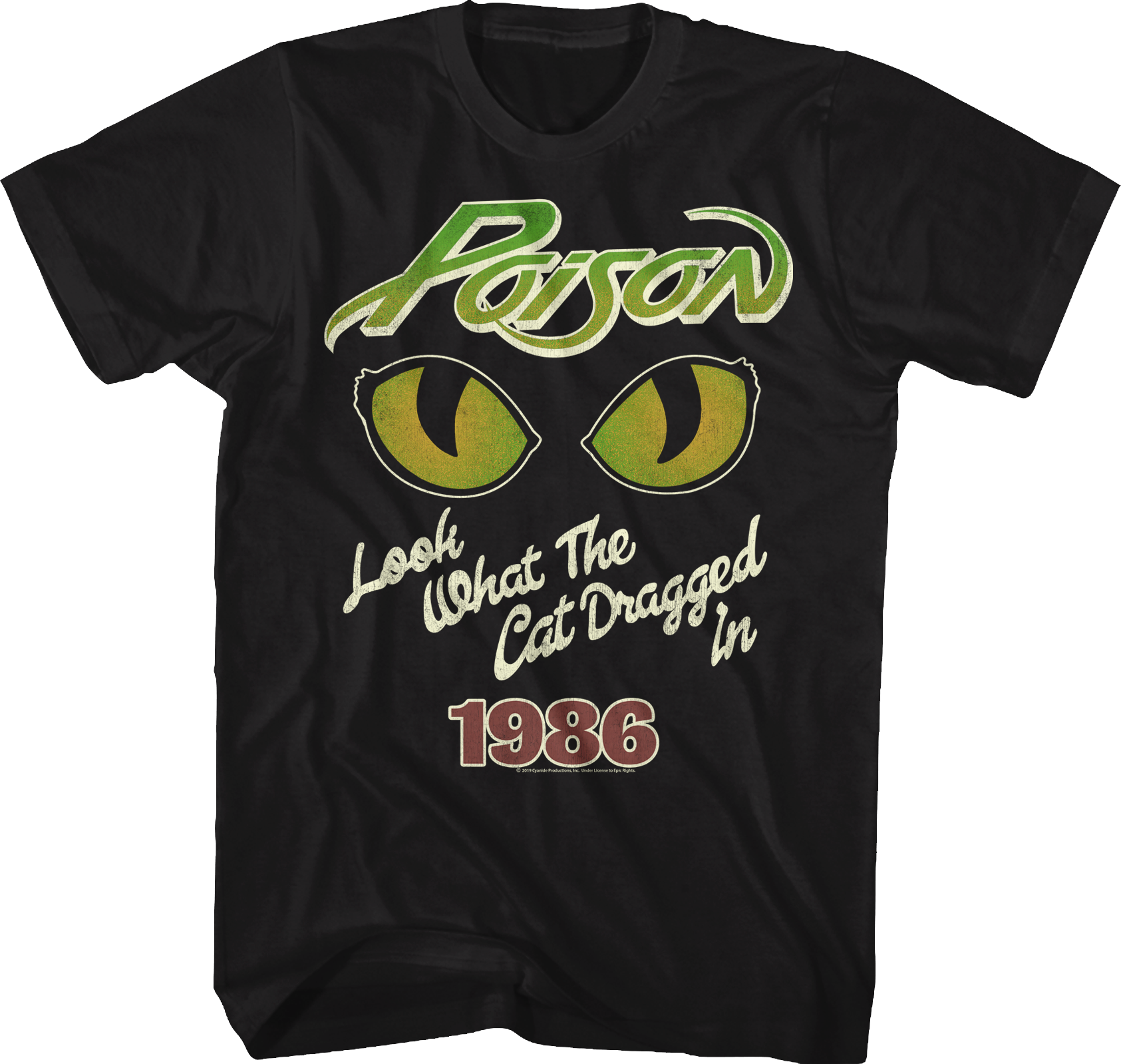 Look What The Cat Dragged In 1986 Poison T-Shirt Hoodie, Sweatshirt | CiraTrend.com (Image 1)