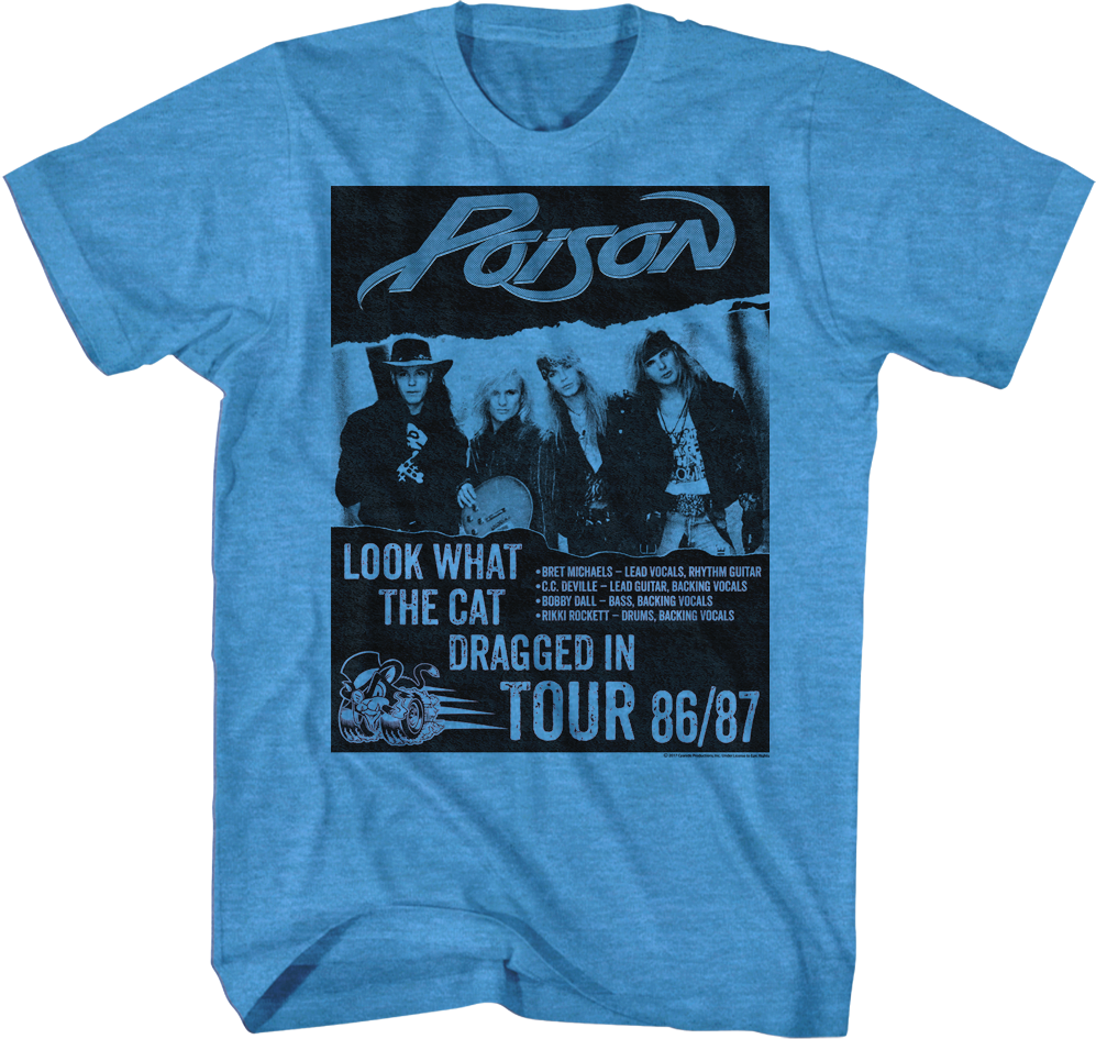 Look What The Cat Dragged In Tour Poison T-Shirt Hoodie, Sweatshirt | CiraTrend.com (Image 1)