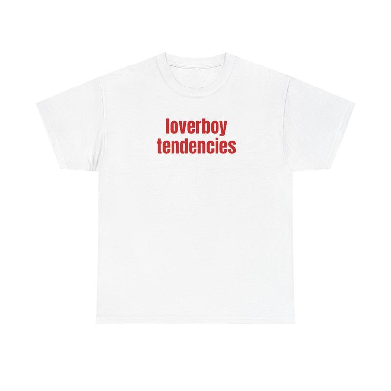 loverboy tendencies unisex t-shirt Hoodie, Sweatshirt | CiraTrend.com