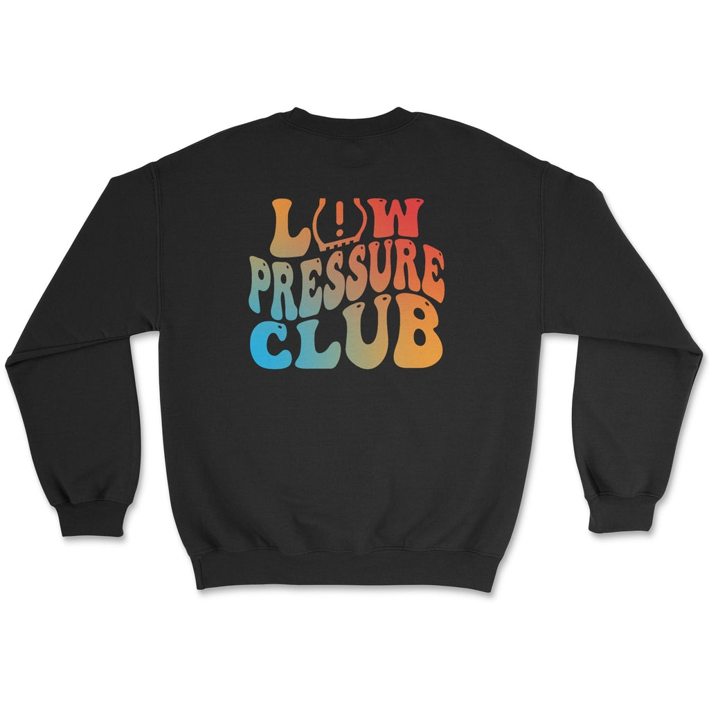 Low Pressure Club Crewneck Sweatshirt T-Shirts, Hoodie | CiraTrend.com (Image 1)