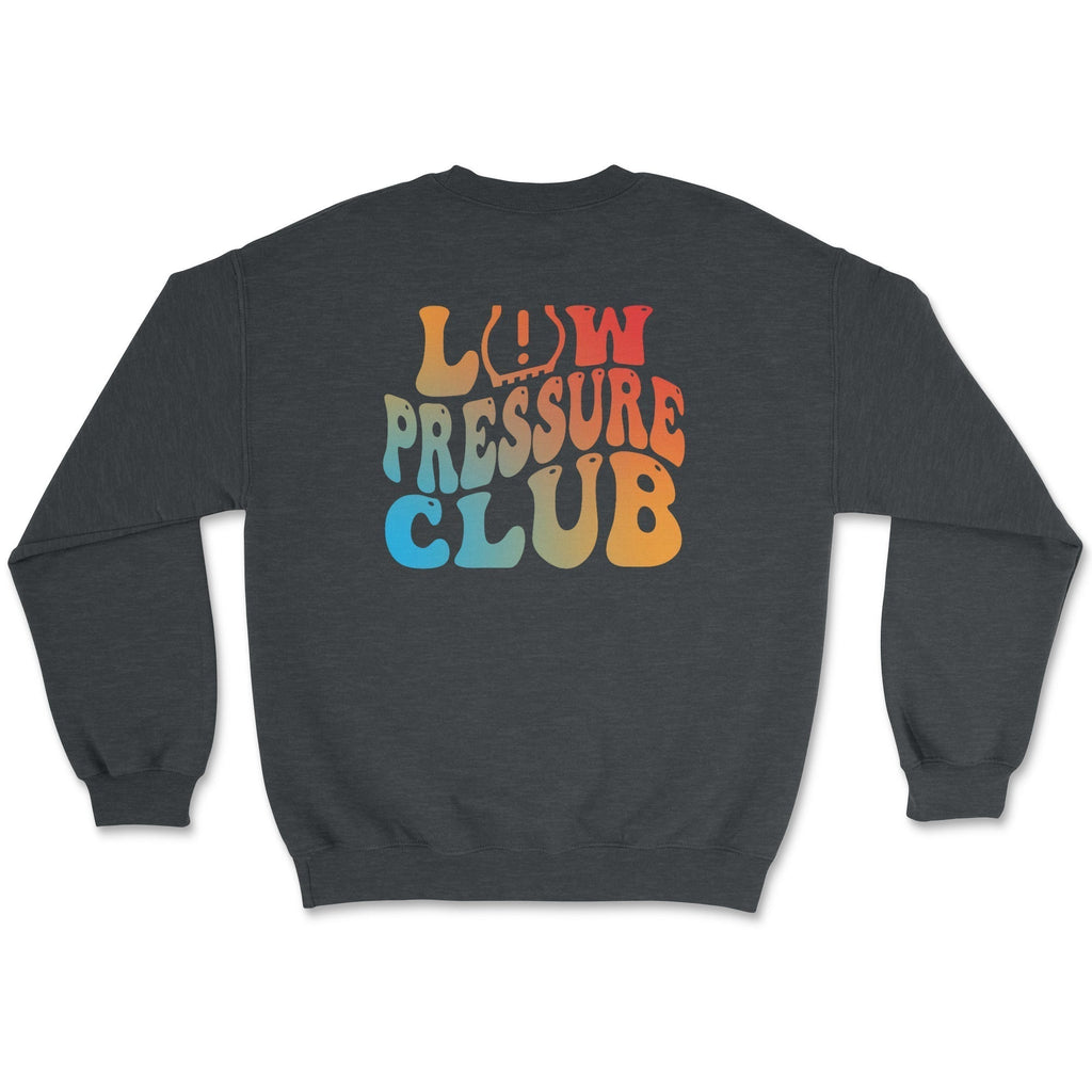 Low Pressure Club Crewneck Sweatshirt T-Shirts, Hoodie | CiraTrend.com (Image 3)