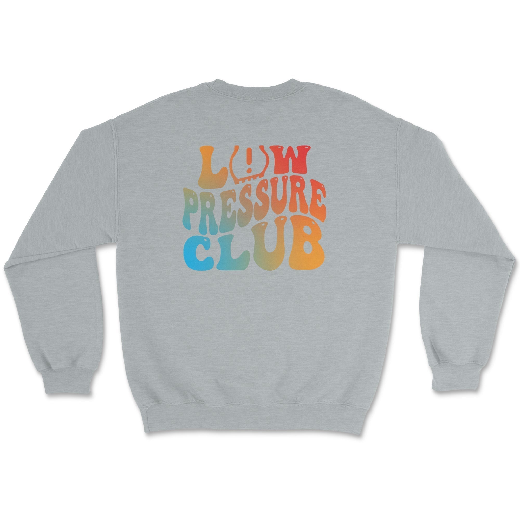 Low Pressure Club Crewneck Sweatshirt T-Shirts, Hoodie | CiraTrend.com (Image 4)