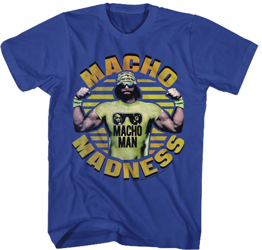 Macho Madness Randy Savage T-Shirt Hoodie, Sweatshirt | CiraTrend.com (Image 1)