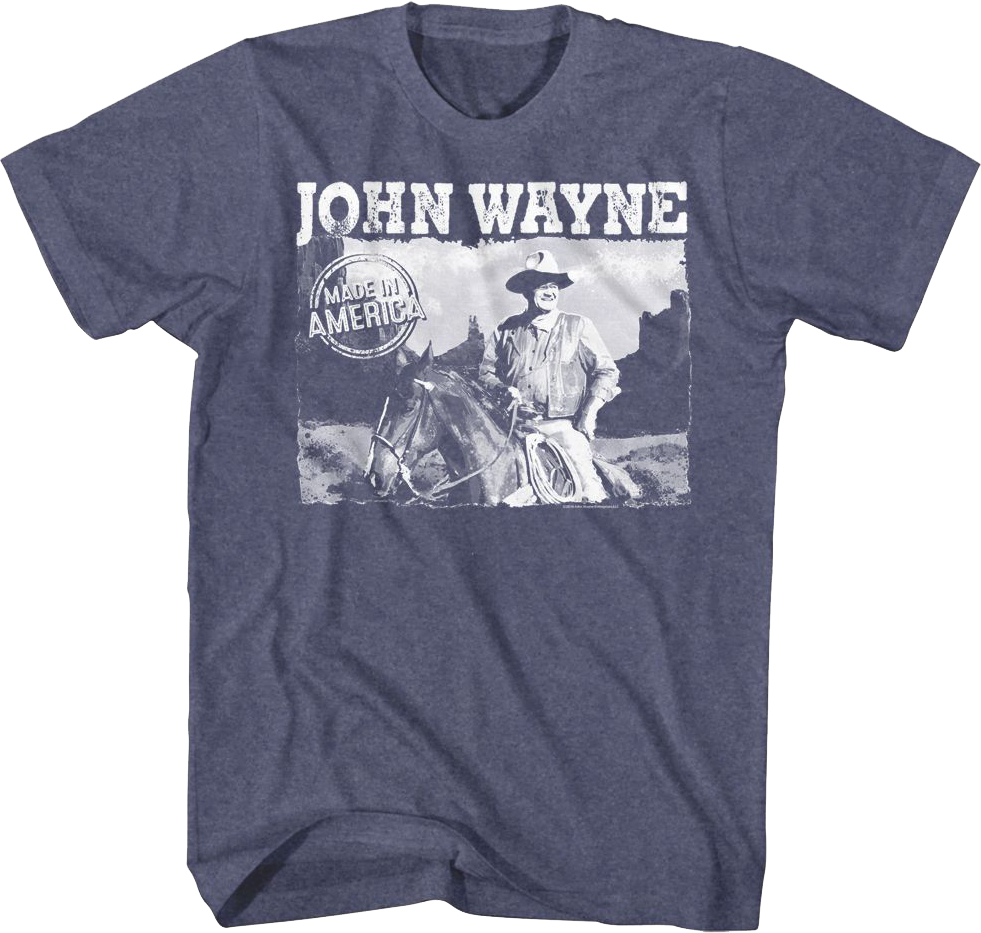 Made America John Wayne T-Shirts, Hoodie, Sweatshirt
