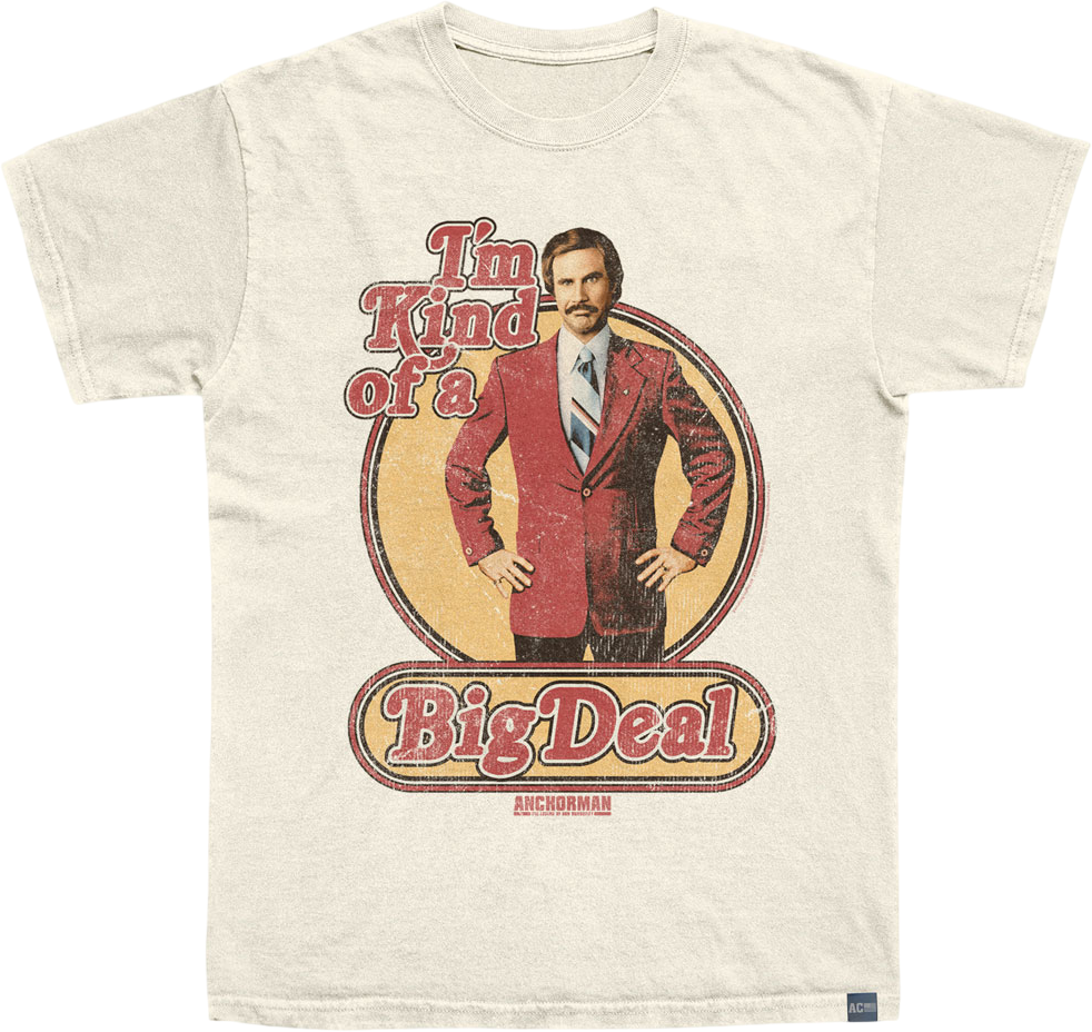 Made In USA Kind Of A Big Deal Anchorman T-Shirt Hoodie, Sweatshirt | CiraTrend.com (Image 1)