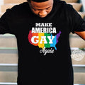 Make America Gay Again Shirt