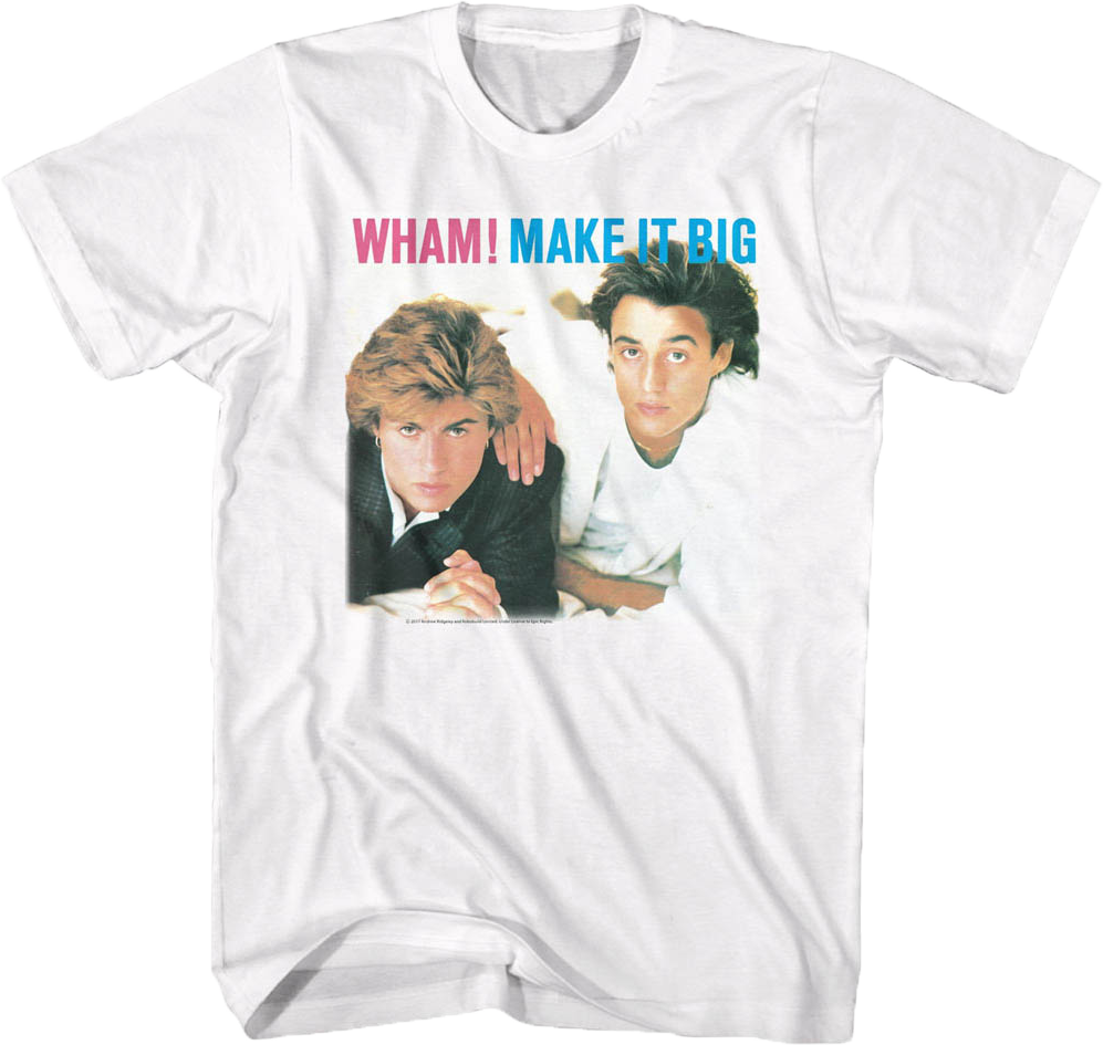 Make It Big Wham T-Shirt Hoodie, Sweatshirt | CiraTrend.com (Image 1)