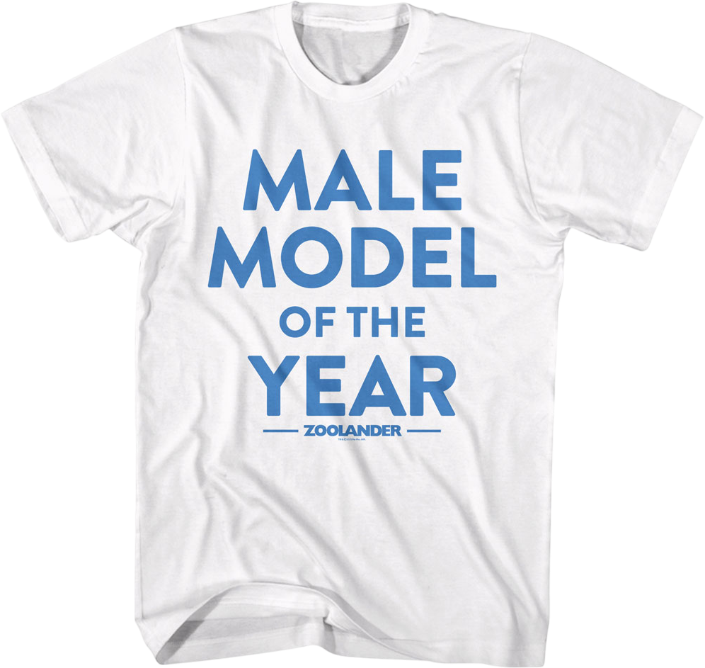 Male Model Of The Year Zoolander T-Shirt Hoodie, Sweatshirt | CiraTrend.com (Image 1)