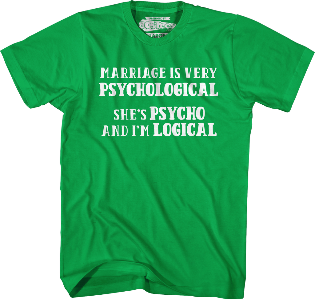 Marriage Is Very Psychological T-Shirt Hoodie, Sweatshirt | CiraTrend.com (Image 3)