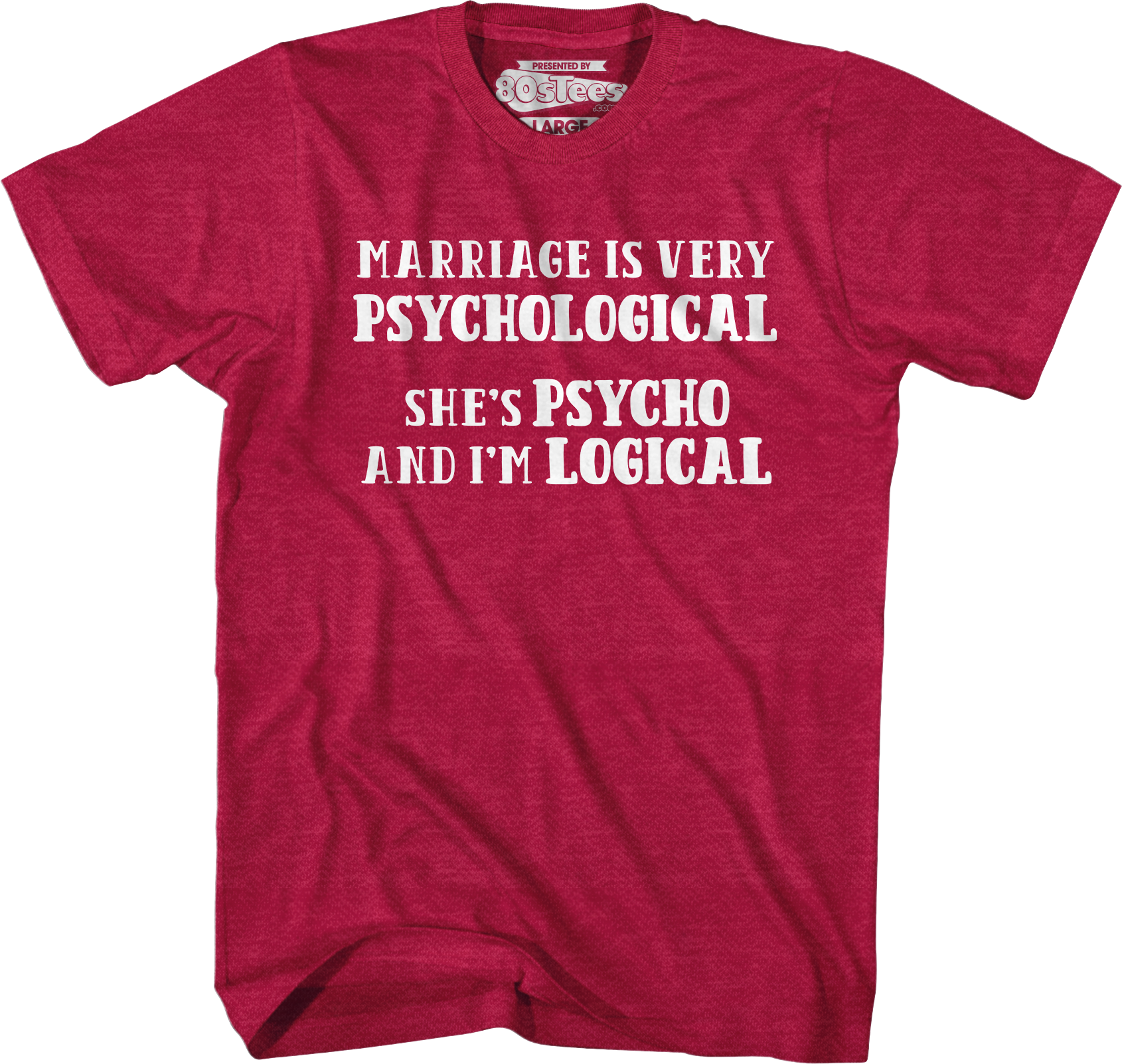 Marriage Is Very Psychological T-Shirt Hoodie, Sweatshirt | CiraTrend.com (Image 4)
